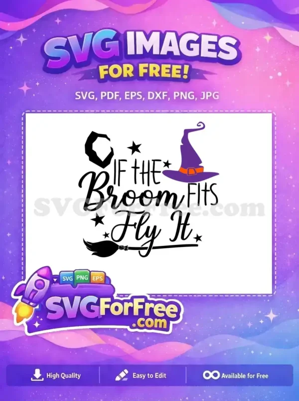 Free Witch Hat Free Broom If The Broom Fits Free SVG