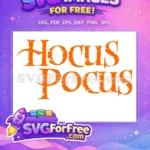 Free Orange Spooky Font Free Halloween Movie Logo Hocus Pocus Free SVG - Instant Download