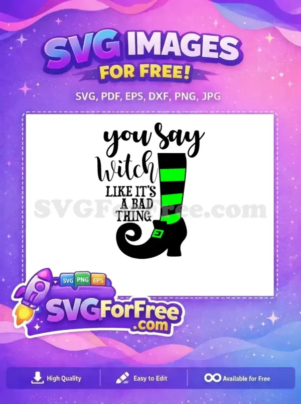 Free Striped Stocking Leg Free Witch Quote Halloween Free SVG