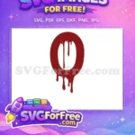 Free Dripping Blood Free Letter O Halloween Free SVG - Instant Download
