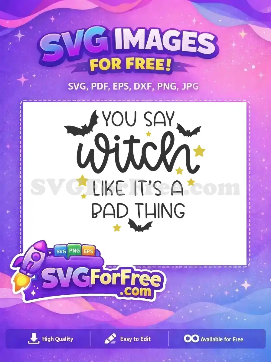 Free Bats Stars Free Witch Quote Halloween Free SVG
