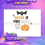 Free Bat Silhouette Free Spooky Pumpkin Enter If You Dare Free SVG - Instant Download