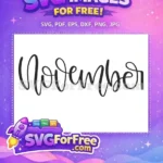 Free Calligraphy November Free Thanksgiving Decoration Halloween Free SVG - Instant Download