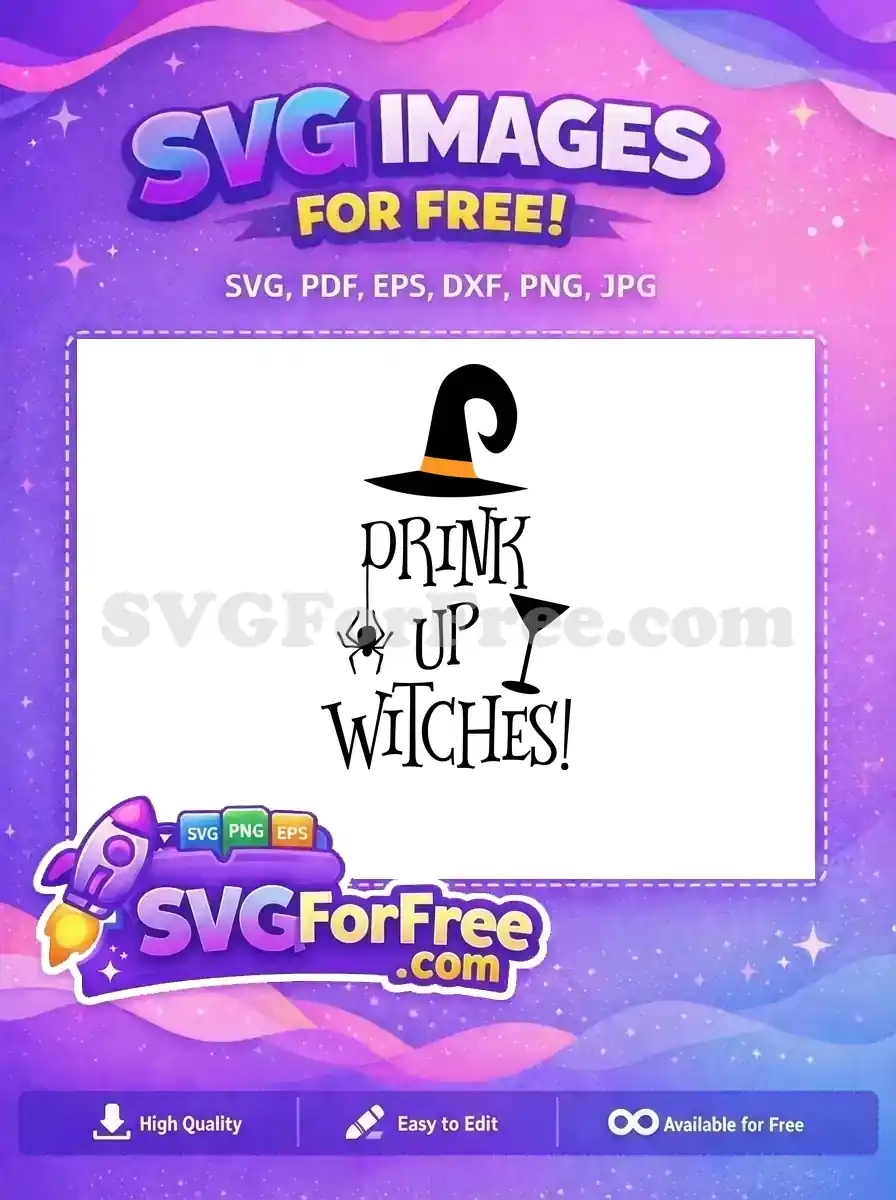 Free Black Spider Free Orange Hat Drink Up Witches Free SVG
