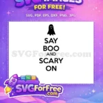Free Black Ghost Free Say Boo Scary On Halloween Free SVG - Instant Download