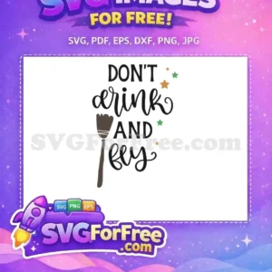 Free Broom Stars Free Drink and Fly Halloween Free SVG