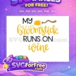 Free Witch Broom Free Wine Quote Halloween Free SVG - Instant Download