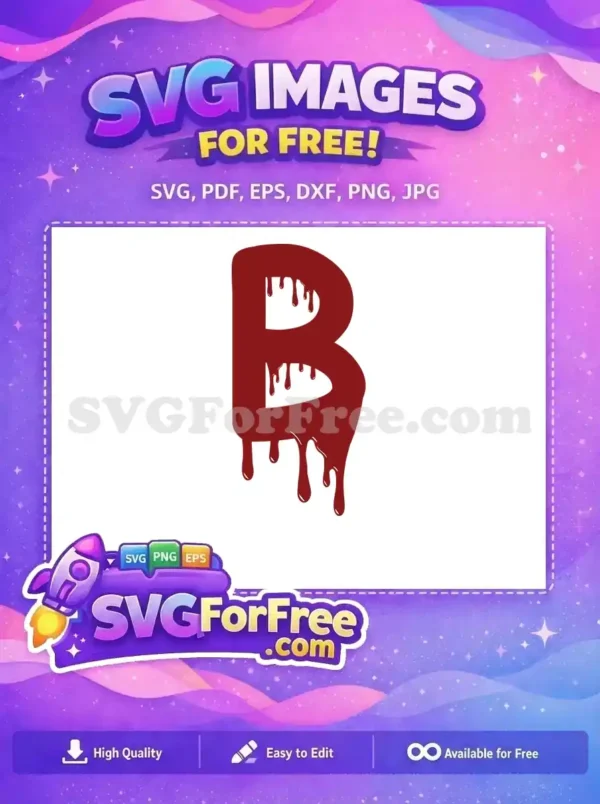 Free Dripping Blood Letter B Free Halloween Font Free SVG