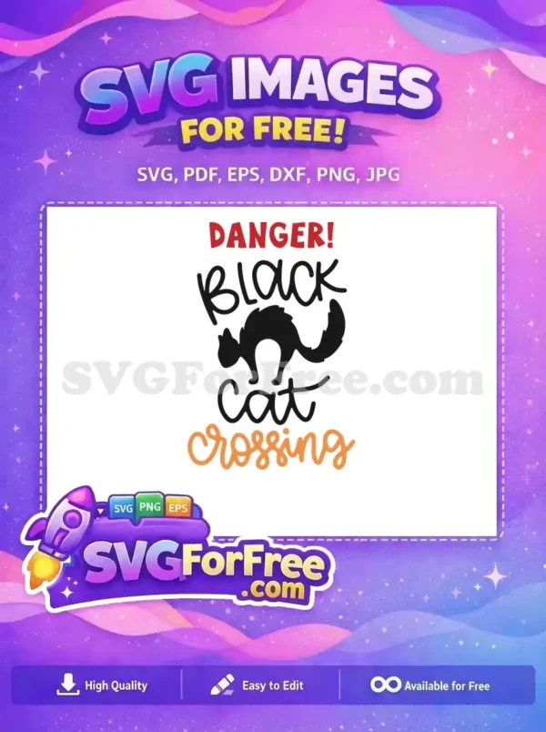 Free Arched Black Cat Free Halloween Quotes Danger Crossing Free SVG Free Arched Black Cat Free Halloween Quotes Danger Crossing Free SVG