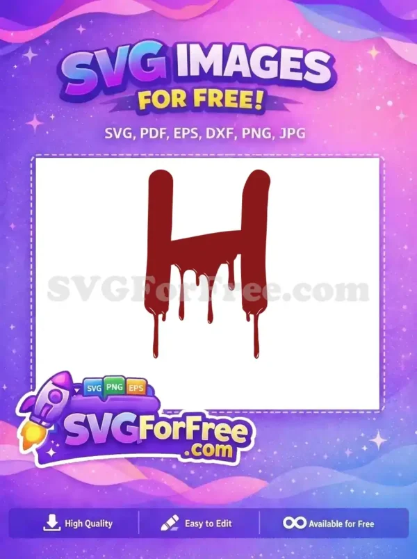 Free Dripping Blood Free Halloween Quote Initial H Free SVG