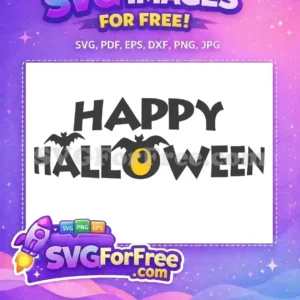 Free Bats Accompany Free Yellow Eyeball Happy Halloween Free SVG