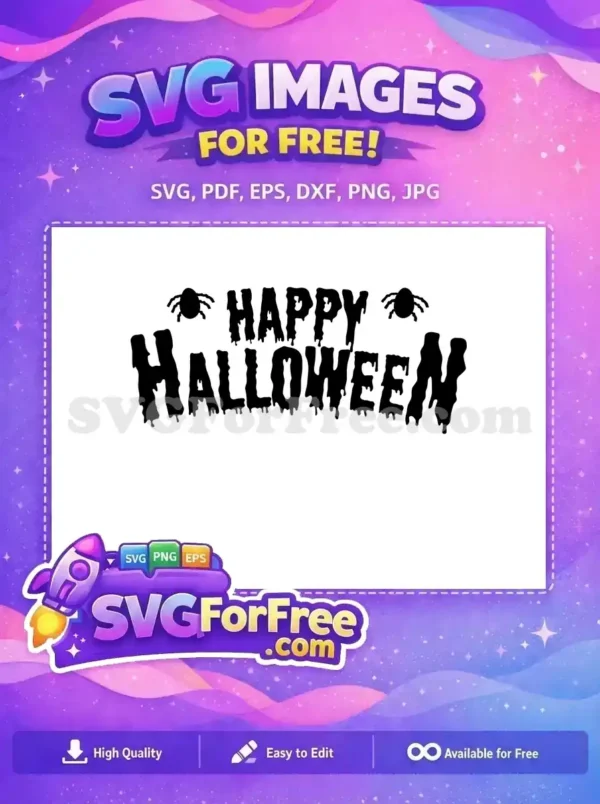 Free Dripping Letters Free Spider Accents Happy Halloween Free SVG Free Dripping Letters Free Spider Accents Happy Halloween Free SVG