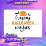 Free Pumpkin Bats Free Happy Halloween Witches Free SVG - Instant Download