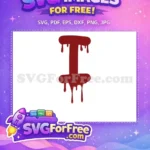 Free Dripping Maroon Letter Free Halloween Initial Free SVG - Instant Download