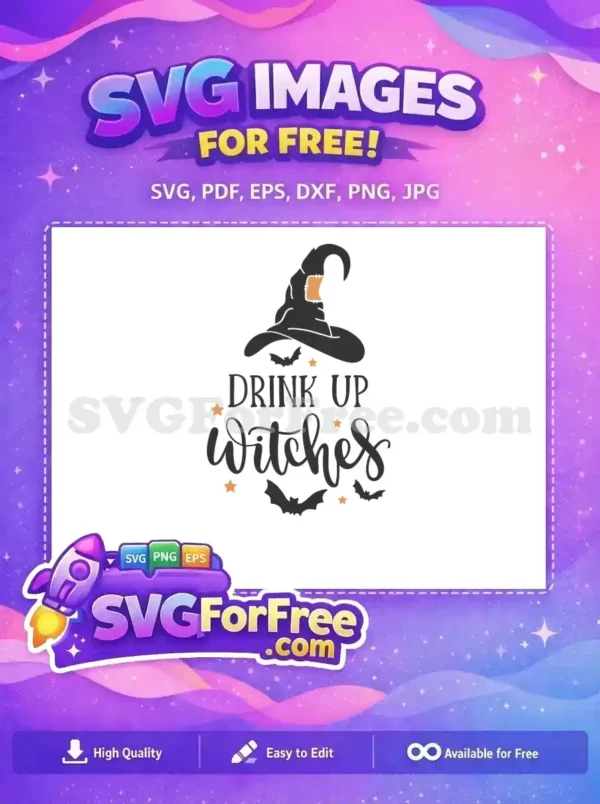 Free Pointed Hat Free Bats Drink Up Witches Halloween Free SVG