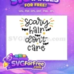Free Scary Hair Free Bats Stars Halloween Quotes Free SVG - Instant Download