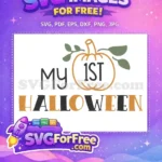 Free Cute Pumpkin Free My First Halloween Design Free SVG - Instant Download