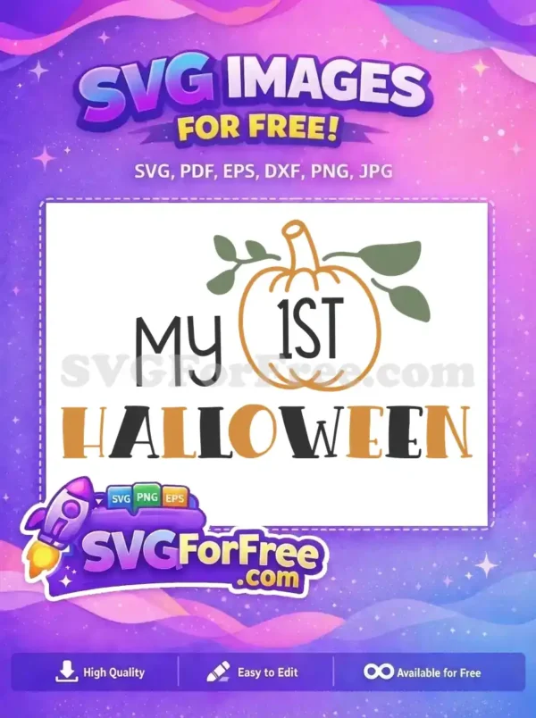 Free Cute Pumpkin Free My First Halloween Design Free SVG