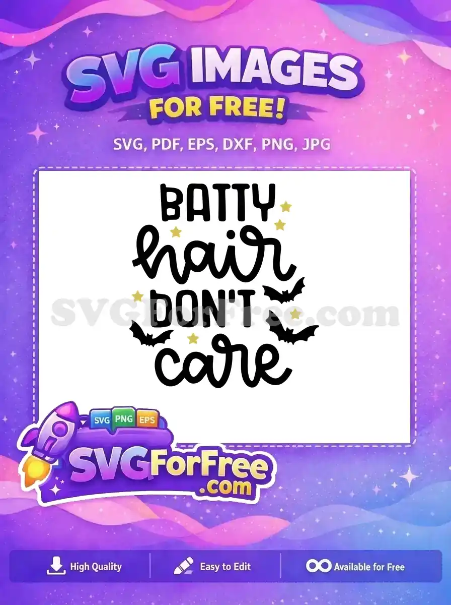 Free Batty Hair Free Quote Golden Stars Halloween Free SVG