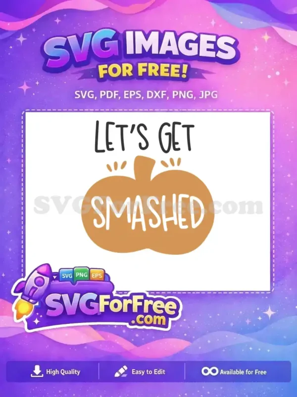 Free Pumpkin Smashed Free Halloween Quote Party Free SVG Free Pumpkin Smashed Free Halloween Quote Party Free SVG