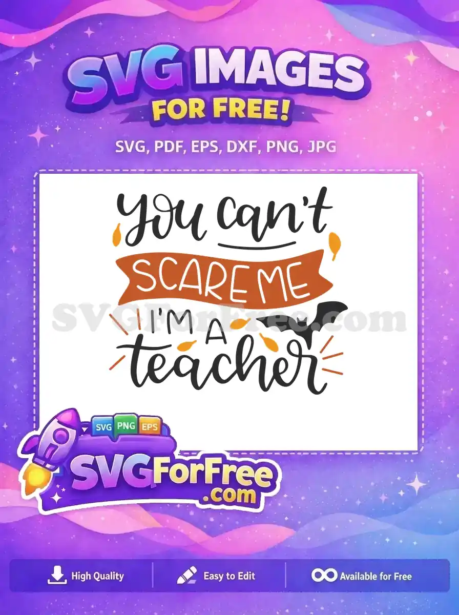 Free Spooky Bat Free Teacher Quote Halloween Free SVG