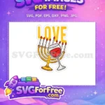 Free Yellow Love Free Red Wine Hanukkah Free SVG - Instant Download