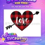 Free Buffalo Plaid Heart Free Love Arrow Valentines Day Free SVG - Instant Download