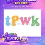 Free Colorful TPWK Letters Free Harry Styles Inspired Free SVG - Instant Download