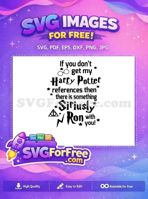 Free Harry Potter References Free Siriusly Ron Movie Free SVG
