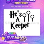Free He's A Keeper Free Quidditch Hoops Harry Potter Free SVG - Instant Download