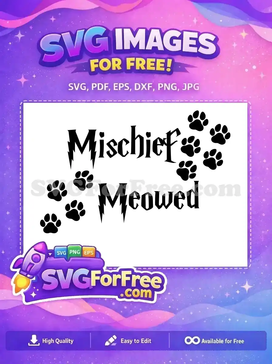 Free Mischief Meowed Free Paw Prints Harry Potter Free SVG 1