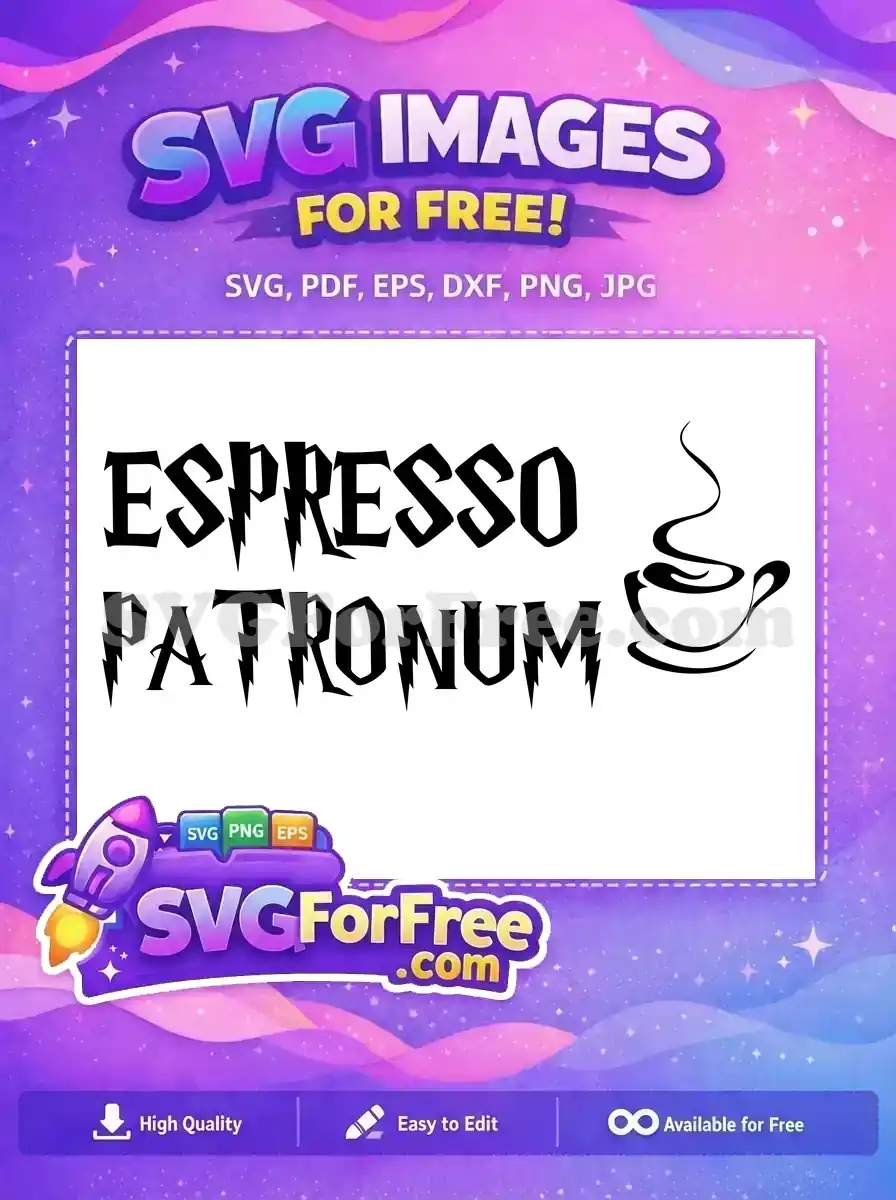Free Espresso Patronum Quote Free Coffee Cup Harry Potter Free SVG