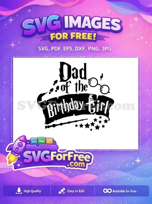 Free Wizard Dad Free Birthday Girl Harry Potter Free SVG