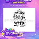 Free Study Granger Free Protect Weasley Potter Free SVG - Instant Download
