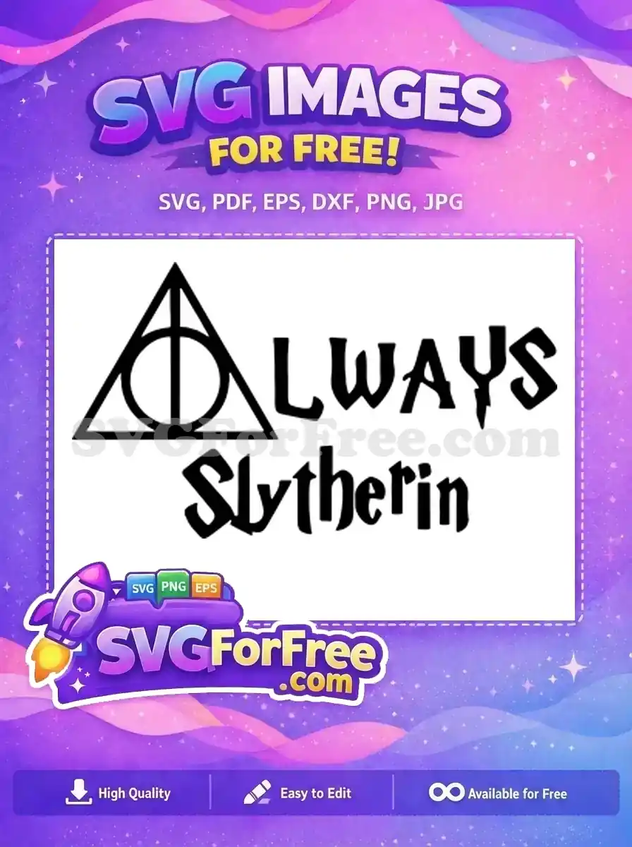Free Deathly Hallows Free Slytherin Always Harry Potter Free SVG 1