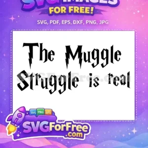 Free Black Letters Free Muggle Struggle Harry Potter Free SVG