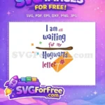 Free Hogwarts Letter Free Waiting Quote Harry Potter Free SVG - Instant Download