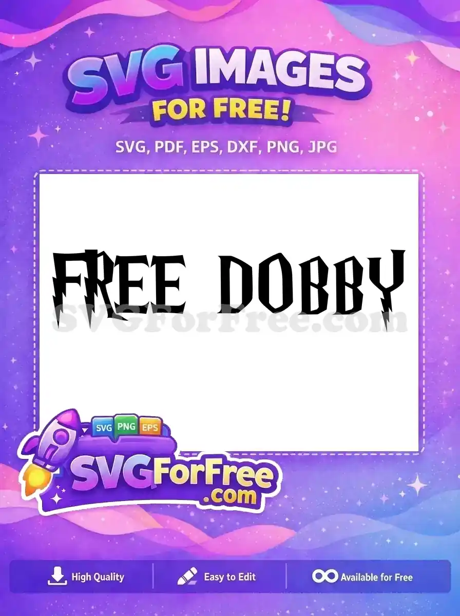 Free Dobby Calligraphy Free Harry Potter Bold Free SVG