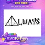 Free Deathly Hallows Free Always Quote Harry Potter Free SVG 6 - Instant Download