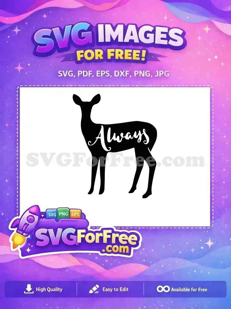 Free Doe Always Free Harry Potter Quote Free SVG