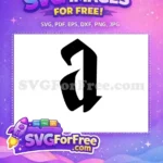 Free Letter A Free Gothic Harry Potter Free SVG - Instant Download