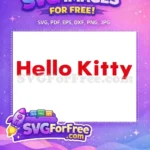 Free Red Bold Hello Free Kitty Text Movie Free SVG - Instant Download