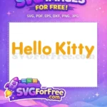 Free Gold Bold Hello Free Kitty Font Free SVG - Instant Download
