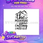 Free Adventure Quote Free Mountain Scene Hiking Free SVG 3 - Instant Download