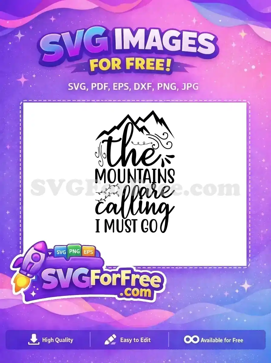 Free Adventure Quote Free Mountain Scene Hiking Free SVG 3