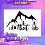 Free Mountain Silhouette Free Trees Hiking Quotes Free SVG - Instant Download
