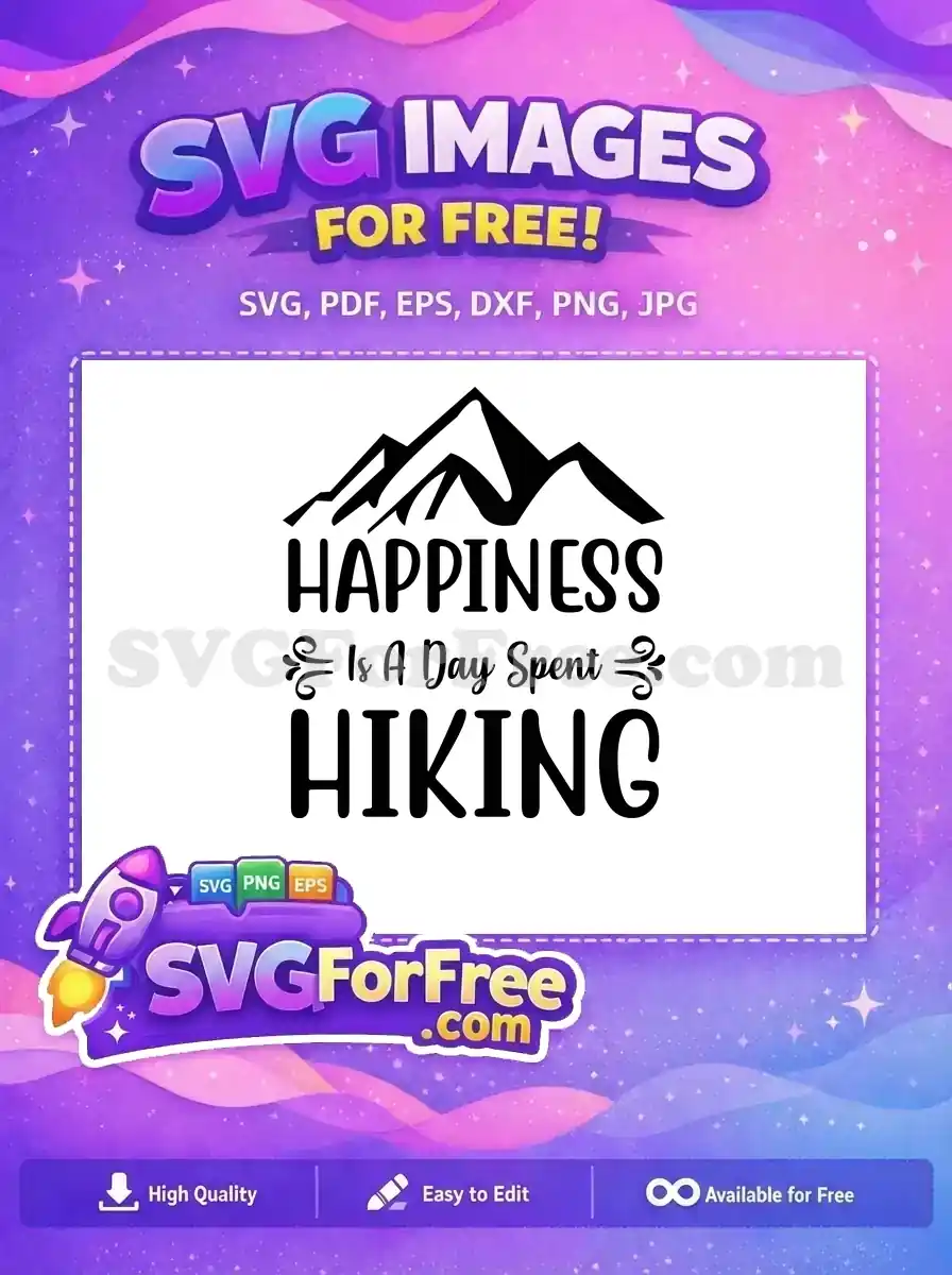 Free Adventure Quote Free Hiking Passion Mountain Free SVG