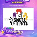Free Sisters Silhouette Free Smell Children Hocus Pocus Free SVG - Instant Download
