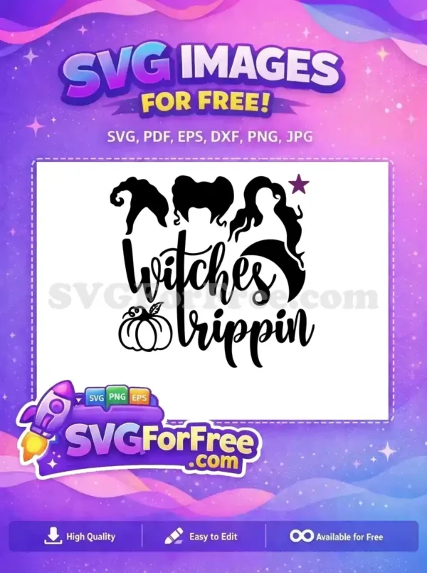 Free Sanderson Sisters Free Witches Trippin Hocus Pocus Free SVG Free Sanderson Sisters Free Witches Trippin Hocus Pocus Free SVG