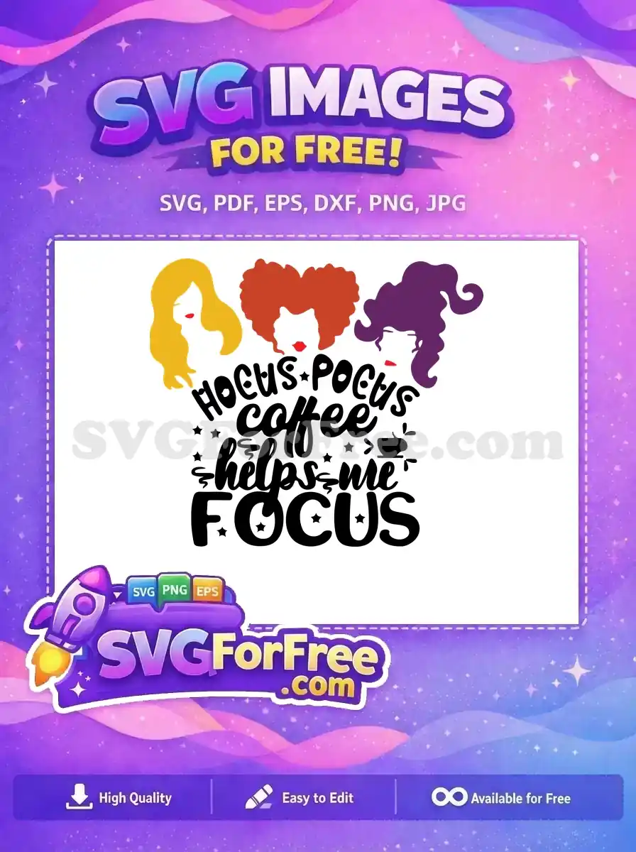 Free Sisters Silhouette Free Coffee Helps Hocus Pocus Free SVG